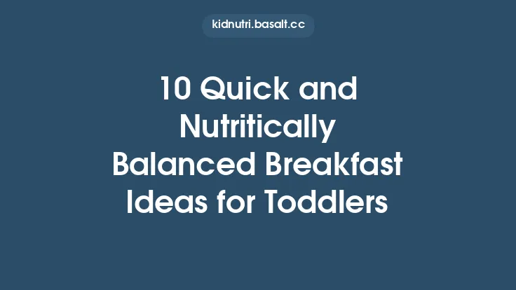 10 Quick and Nutritically Balanced Breakfast Ideas for Toddlers Thumbnail