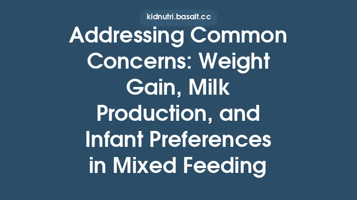 Addressing Common Concerns: Weight Gain, Milk Production, and Infant Preferences in Mixed Feeding Thumbnail