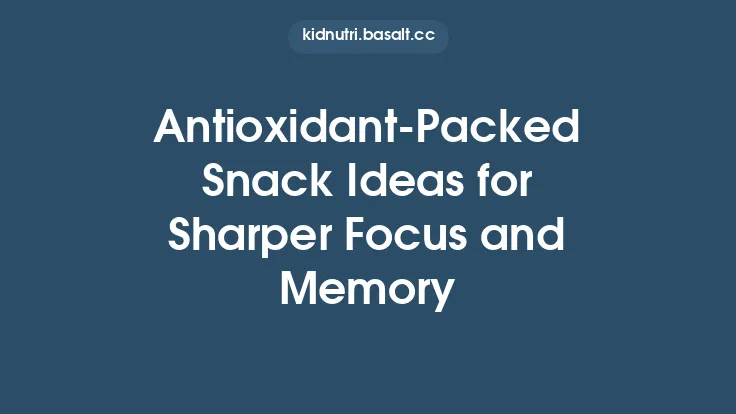 Antioxidant‑Packed Snack Ideas for Sharper Focus and Memory Thumbnail