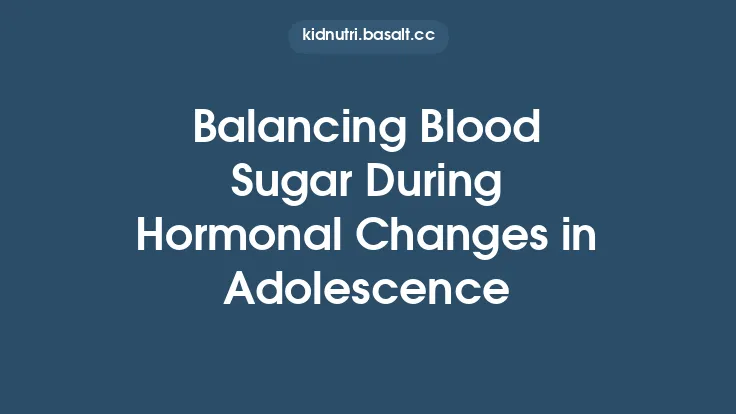 Balancing Blood Sugar During Hormonal Changes in Adolescence Thumbnail