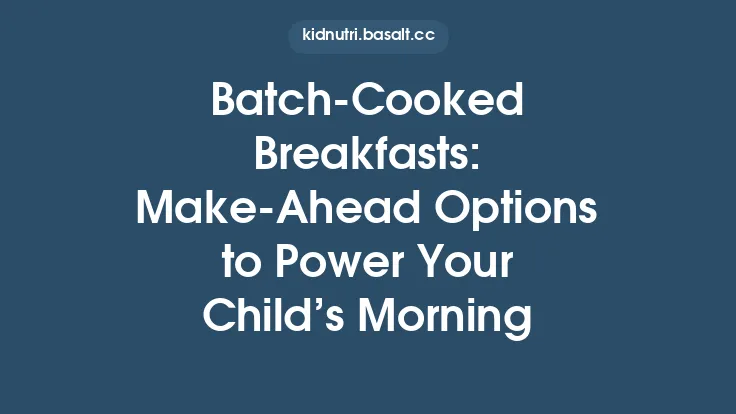 Batch‑Cooked Breakfasts: Make‑Ahead Options to Power Your Child’s Morning Thumbnail