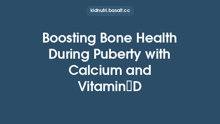 Boosting Bone Health During Puberty with Calcium and Vitamin D Thumbnail