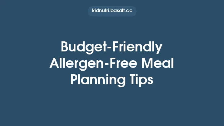 Budget-Friendly Allergen-Free Meal Planning Tips Thumbnail