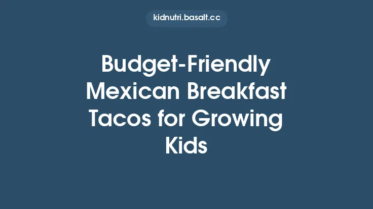 Budget‑Friendly Mexican Breakfast Tacos for Growing Kids Thumbnail