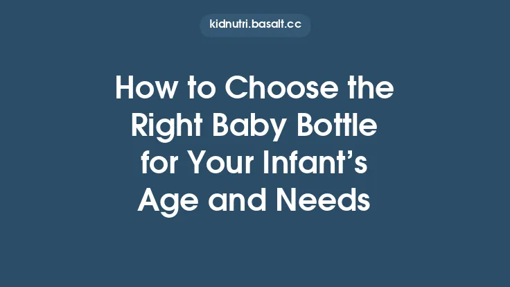 How to Choose the Right Baby Bottle for Your Infant’s Age and Needs Thumbnail