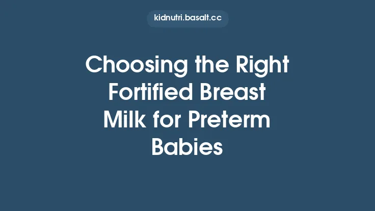 Choosing the Right Fortified Breast Milk for Preterm Babies Thumbnail