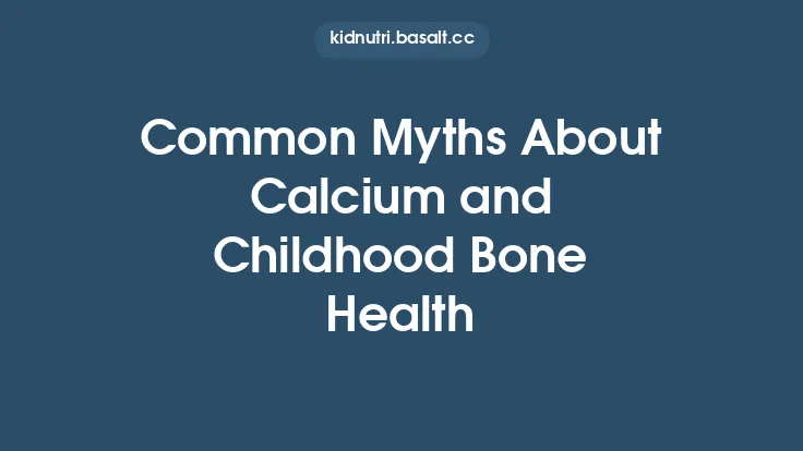 Common Myths About Calcium and Childhood Bone Health Thumbnail