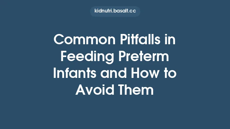 Common Pitfalls in Feeding Preterm Infants and How to Avoid Them Thumbnail