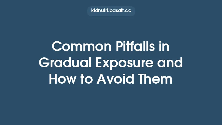 Common Pitfalls in Gradual Exposure and How to Avoid Them Thumbnail