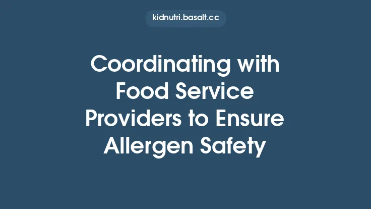 Coordinating with Food Service Providers to Ensure Allergen Safety Thumbnail
