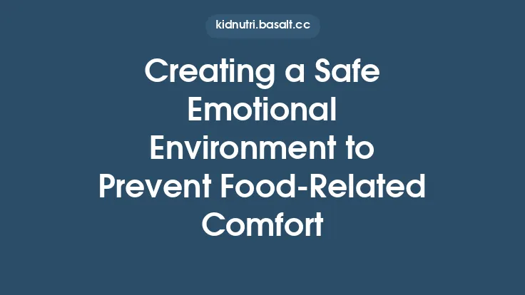 Creating a Safe Emotional Environment to Prevent Food‑Related Comfort Thumbnail