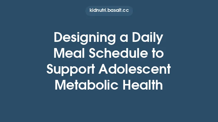 Designing a Daily Meal Schedule to Support Adolescent Metabolic Health Thumbnail