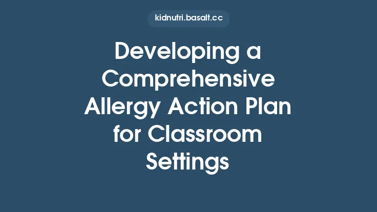 Developing a Comprehensive Allergy Action Plan for Classroom Settings Thumbnail