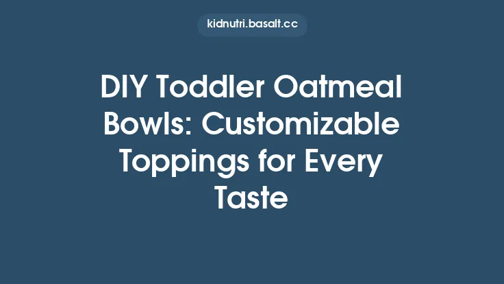 DIY Toddler Oatmeal Bowls: Customizable Toppings for Every Taste Thumbnail