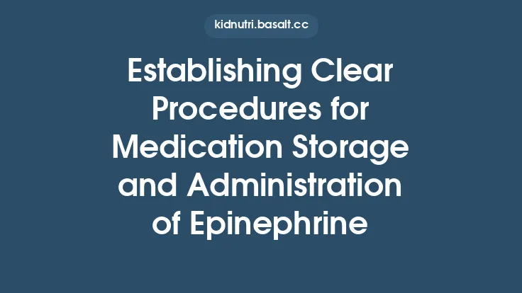 Establishing Clear Procedures for Medication Storage and Administration of Epinephrine Thumbnail