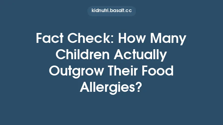 Fact Check: How Many Children Actually Outgrow Their Food Allergies? Thumbnail