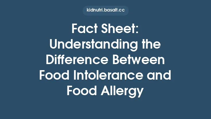 Fact Sheet: Understanding the Difference Between Food Intolerance and Food Allergy Thumbnail