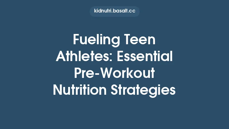Fueling Teen Athletes: Essential Pre‑Workout Nutrition Strategies Thumbnail