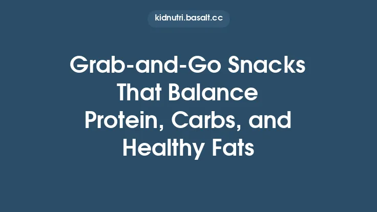 Grab‑and‑Go Snacks That Balance Protein, Carbs, and Healthy Fats Thumbnail