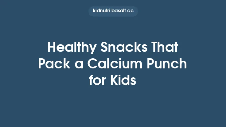 Healthy Snacks That Pack a Calcium Punch for Kids Thumbnail