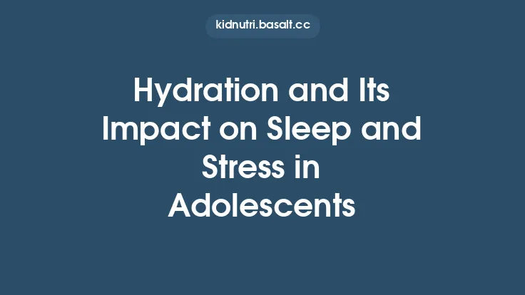 Hydration and Its Impact on Sleep and Stress in Adolescents Thumbnail