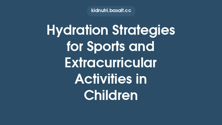 Hydration Strategies for Sports and Extracurricular Activities in Children Thumbnail