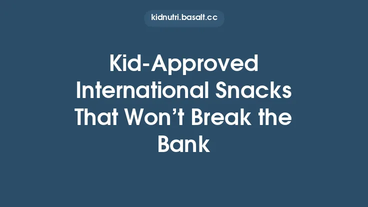 Kid‑Approved International Snacks That Won’t Break the Bank Thumbnail