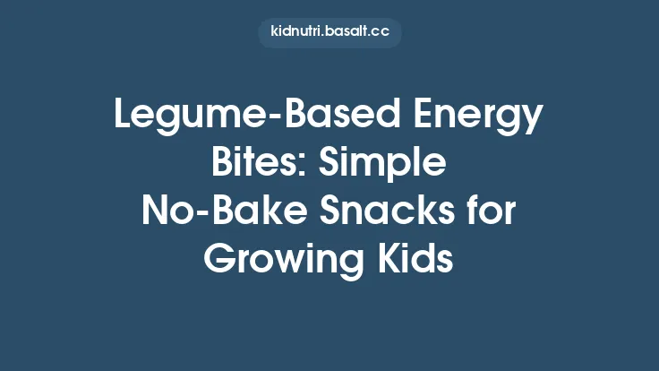 Legume‑Based Energy Bites: Simple No‑Bake Snacks for Growing Kids Thumbnail