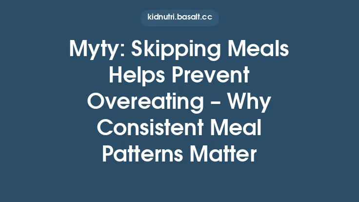 Myty: Skipping Meals Helps Prevent Overeating – Why Consistent Meal Patterns Matter Thumbnail