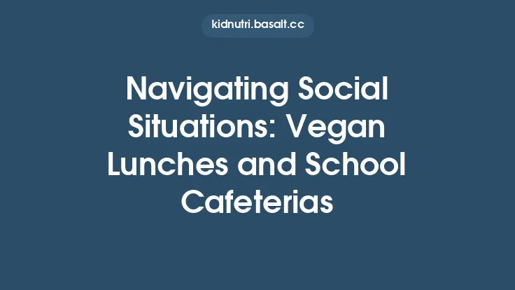 Navigating Social Situations: Vegan Lunches and School Cafeterias Thumbnail