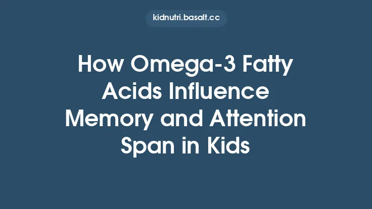 How Omega‑3 Fatty Acids Influence Memory and Attention Span in Kids Thumbnail
