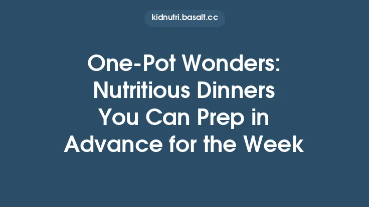 One‑Pot Wonders: Nutritious Dinners You Can Prep in Advance for the Week Thumbnail