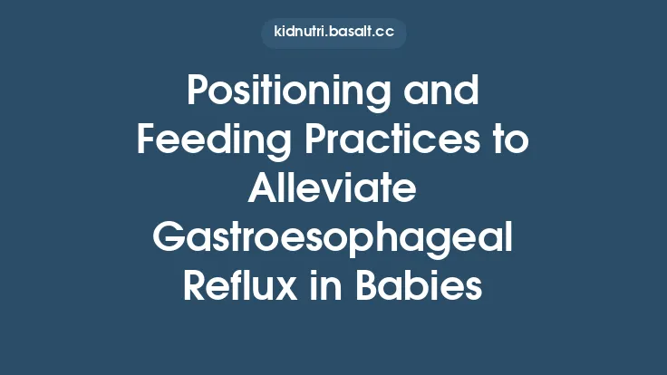 Positioning and Feeding Practices to Alleviate Gastroesophageal Reflux in Babies Thumbnail