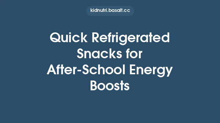 Quick Refrigerated Snacks for After‑School Energy Boosts Thumbnail