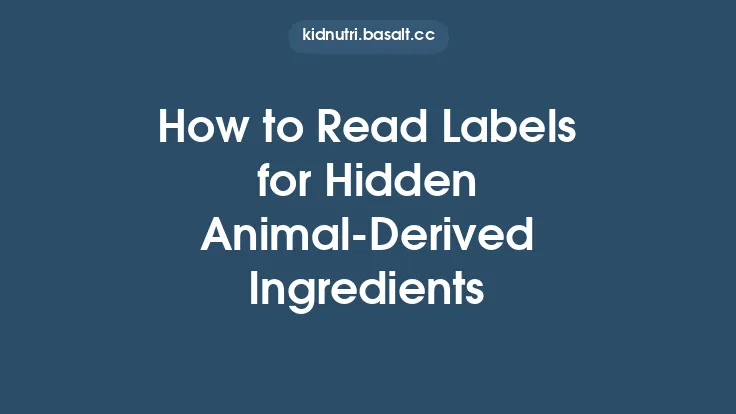 How to Read Labels for Hidden Animal‑Derived Ingredients Thumbnail