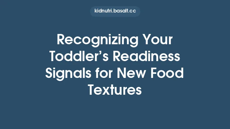Recognizing Your Toddler’s Readiness Signals for New Food Textures Thumbnail
