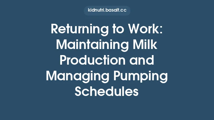 Returning to Work: Maintaining Milk Production and Managing Pumping Schedules Thumbnail