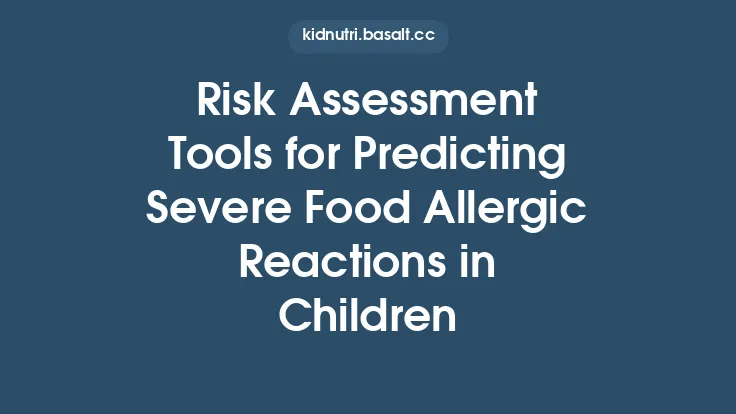 Risk Assessment Tools for Predicting Severe Food Allergic Reactions in Children Thumbnail