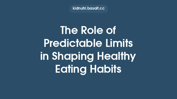 The Role of Predictable Limits in Shaping Healthy Eating Habits Thumbnail