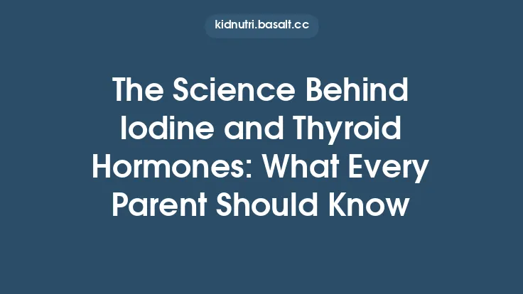The Science Behind Iodine and Thyroid Hormones: What Every Parent Should Know Thumbnail