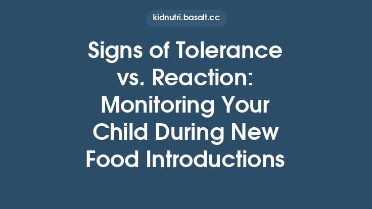 Signs of Tolerance vs. Reaction: Monitoring Your Child During New Food Introductions Thumbnail