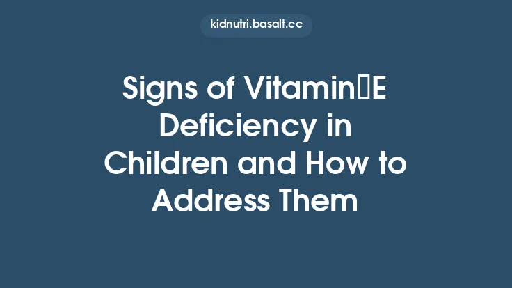 Signs of Vitamin E Deficiency in Children and How to Address Them Thumbnail