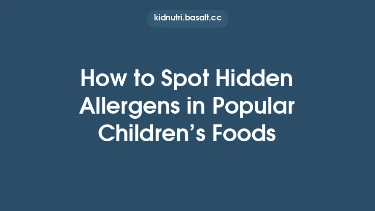 How to Spot Hidden Allergens in Popular Children’s Foods Thumbnail
