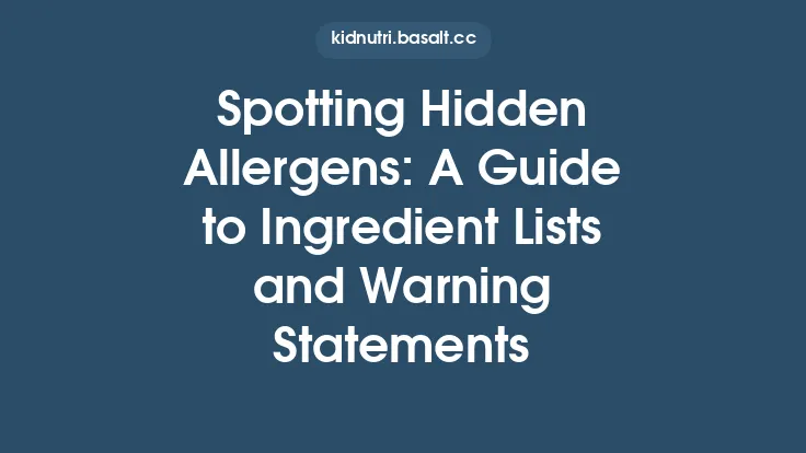 Spotting Hidden Allergens: A Guide to Ingredient Lists and Warning Statements Thumbnail