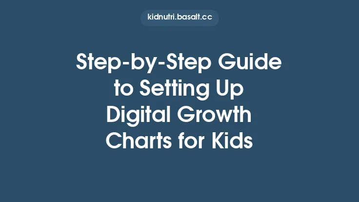 Step‑by‑Step Guide to Setting Up Digital Growth Charts for Kids Thumbnail