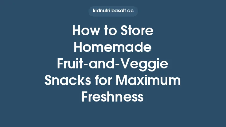 How to Store Homemade Fruit‑and‑Veggie Snacks for Maximum Freshness Thumbnail
