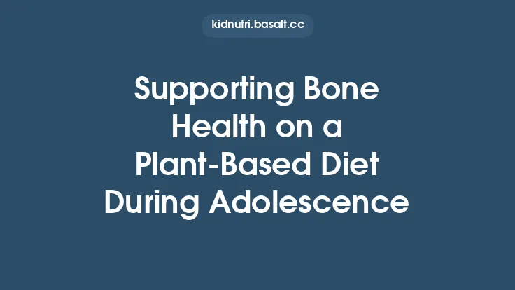 Supporting Bone Health on a Plant‑Based Diet During Adolescence Thumbnail