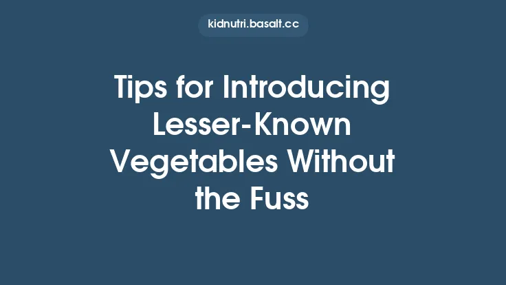 Tips for Introducing Lesser‑Known Vegetables Without the Fuss Thumbnail