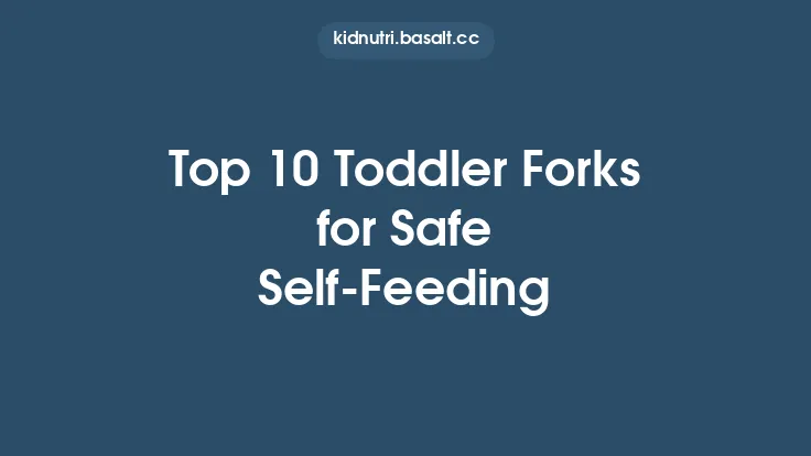 Top 10 Toddler Forks for Safe Self‑Feeding Thumbnail