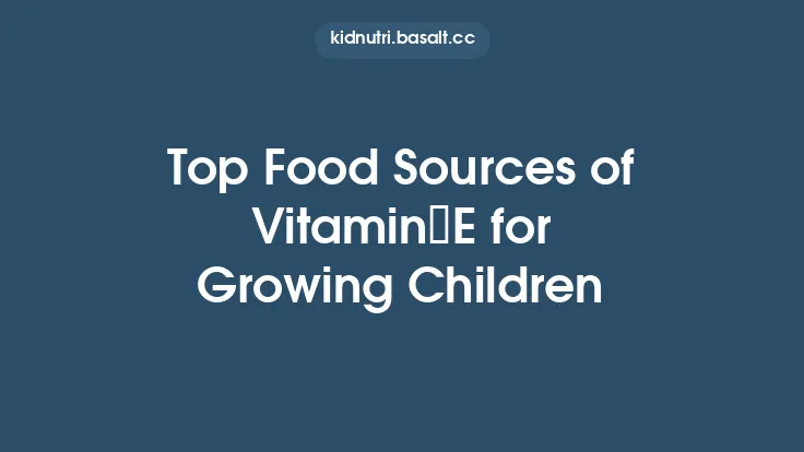 Top Food Sources of Vitamin E for Growing Children Thumbnail
